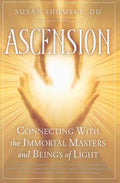 Ascension: Connecting with the Immortal Masters and Beings of Light - Paperback