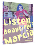 Listen, Beautiful Márcia - Hardcover