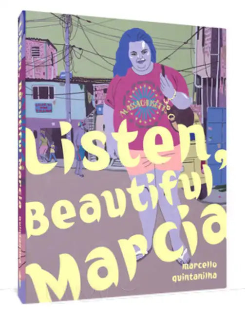 Listen, Beautiful Márcia - Hardcover