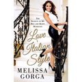 Love Italian Style: The Secrets of My Hot and Happy Marriage - Paperback