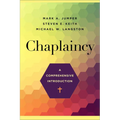 Chaplaincy: A Comprehensive Introduction - Paperback