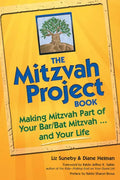 The Mitzvah Project Book: Making Mitzvah Part of Your Bar/Bat Mitzvah and Your Life - Paperback