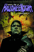 John Carpenter's Tales for a Halloweenight: Vol. 1: Six Twisted Tales Masterfully Crafted for Your Terror - Paperback