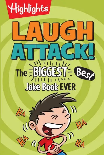 Laugh Attack!: The Biggest, Best Joke Book Ever - Paperback