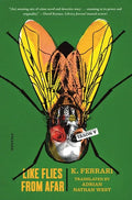 Like Flies from Afar - Paperback