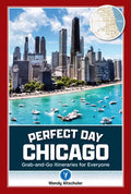 Perfect Day Chicago - Paperback