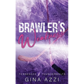 Brawler's Weakness: A Grumpy/Sunshine Hockey Romance - Paperback