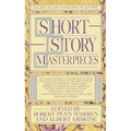 Short Story Masterpieces: 35 Classic American and British Stories from the First Half of the 20th Century - Paperback