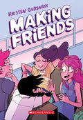 Making Friends: A Graphic Novel (Making Friends #1): Volume 1 - Paperback