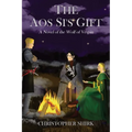 The Aos Si's Gift: A Novel of the Wolf of Vespin - Paperback