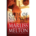 Code of Silence: A Novella Based on Characters from Next to Die - Paperback