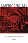 Americans All: The Cultural Gifts Movement - Paperback