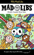 90s Mad Libs: World's Greatest Word Game - Paperback