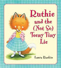 Ruthie and the (Not So) Teeny Tiny Lie - Hardcover