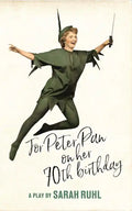For Peter Pan on Her 70th Birthday (Tcg Edition) - Paperback