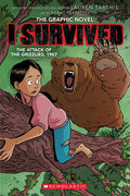 I Survived the Attack of the Grizzlies, 1967: A Graphic Novel (I Survived Graphic Novel #5) - Paperback