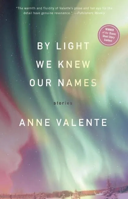 By Light We Knew Our Names - Paperback