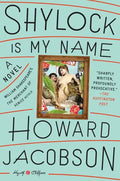 Shylock Is My Name: William Shakespeare's the Merchant of Venice Retold: A Novel - Paperback
