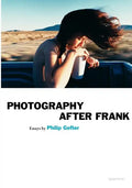 Photography After Frank - Aperture - Paperback