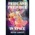 Pride and Prejudice in Space - Hardcover