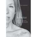 Solstice: A collection of poems, created through introspection, and a reflection of a healing journey through cancer and transformation - Paperback