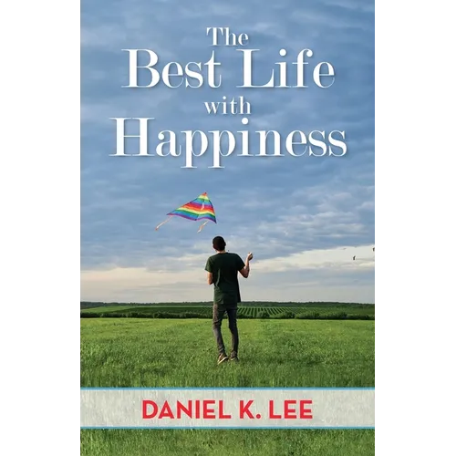 The Best Life with Happiness - Paperback