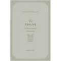 The Psalms: A Christ-Centered Commentary (Volume 2, Psalms 1-50) Volume 1 - Hardcover