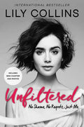 Unfiltered: No Shame, No Regrets, Just Me. - Paperback