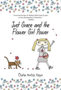 Just Grace and the Flower Girl Power - Paperback