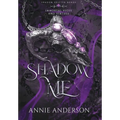 Shadow Me: A Gargoyle Shifter Romantasy - Hardcover
