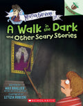 A Walk in the Dark and Other Scary Stories: An Acorn Book (Mister Shivers #4) - Paperback