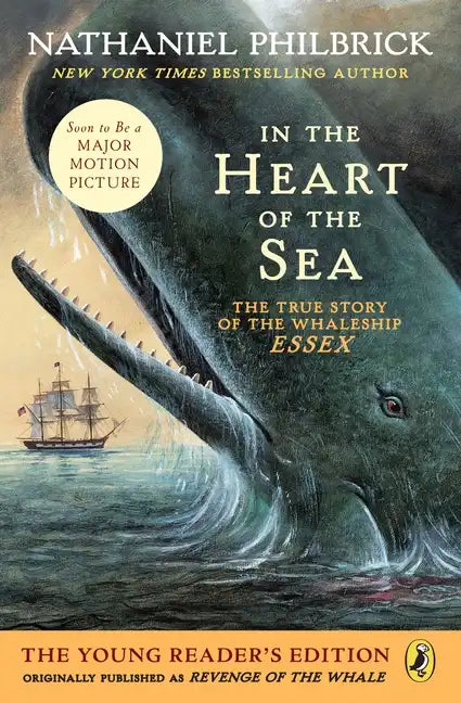 In the Heart of the Sea (Young Readers Edition): The True Story of the Whaleship Essex - Paperback
