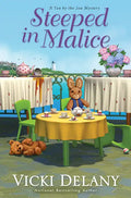 Steeped in Malice - Hardcover