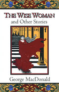 The Wise Woman and Other Stories - Paperback