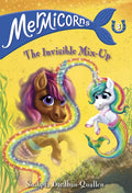 Mermicorns #3: The Invisible Mix-Up - Paperback