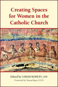 Creating Spaces for Women in the Catholic Church - Paperback