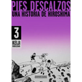 Pies Descalzos 3: Una Historia de Hiroshima / Barefoot Gen Volume 3: A Story of Hiroshima - Paperback
