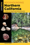Rockhounding Northern California - Paperback