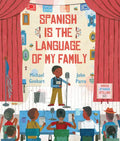 Spanish Is the Language of My Family - Hardcover