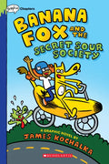 Banana Fox and the Secret Sour Society: A Graphix Chapters Book (Banana Fox #1): Volume 1 - Paperback