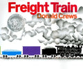 Freight Train: A Caldecott Honor Award Winner - Hardcover