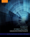 Threat Forecasting: Leveraging Big Data for Predictive Analysis - Paperback