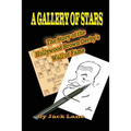 A Gallery of Stars The Story of the Hollywood Brown Derby Wall of Fame - Paperback