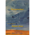 Pensamentos: Bits of Wisdom from Rubem Alves - Hardcover
