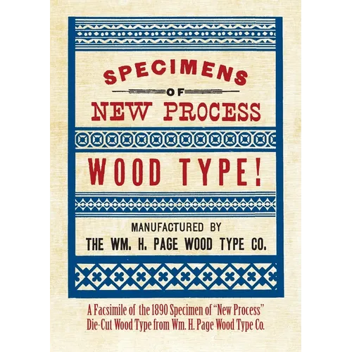 Specimens of New Process Wood Type! - Paperback