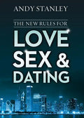 The New Rules for Love, Sex, and Dating: Exploring the Challenges, Assumptions, and Land Mines of Dating in the Twenty-First Century - Paperback
