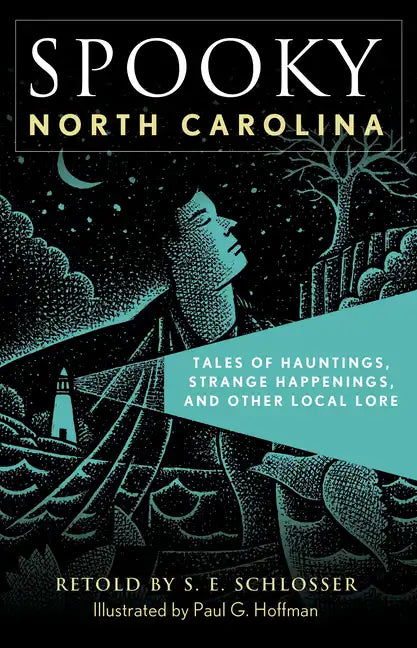 Spooky North Carolina: Tales of Hauntings, Strange Happenings, and Other Local Lore - Paperback