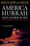 America Hurrah and Other Plays: Eat Cake, the Hunter and the Bird, the Serpent, Bad Lady, the Traveler, the Tibetan Book of the Dead - Paperback