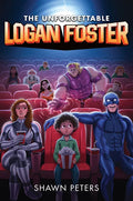 The Unforgettable Logan Foster #1 - Paperback