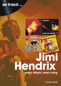 Jimi Hendrix: Every Album Every Song - Paperback